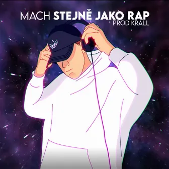 Stejně Jako Rap by Mach