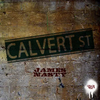 Calvert Street by James Nasty