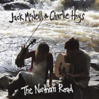 The Northern Road by Jack McNeill