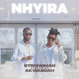 Nhyira by Strongman