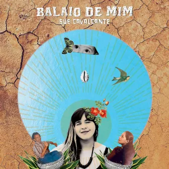 Balaio de Mim by Sue Cavalcante