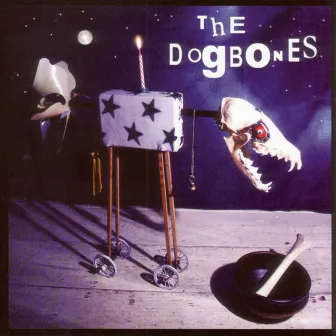 The Dogbones by The Dogbones