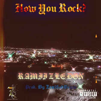 How You Rock? by Ramii Z Le Don