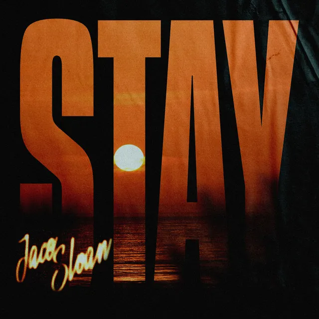 Stay