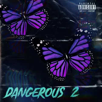 Dangerous 2 by TDX IV