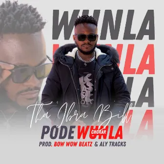 Pode Wunla by Tha Ibra Bill