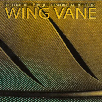 Wing Vane by Urs Leimgruber