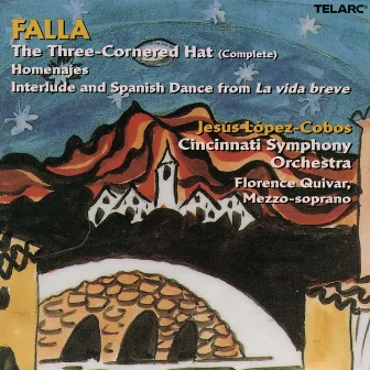 Falla: The Three-Cornered Hat, Homenajes & Interlude and Spanish Dance from La vida breve by Florence Quivar