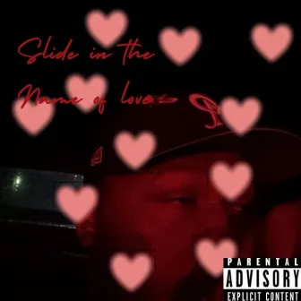 Slide in The Name of Love by 900REAPER