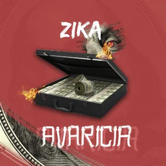 Avaricia by Zika