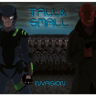 Invasion by Tall & Small