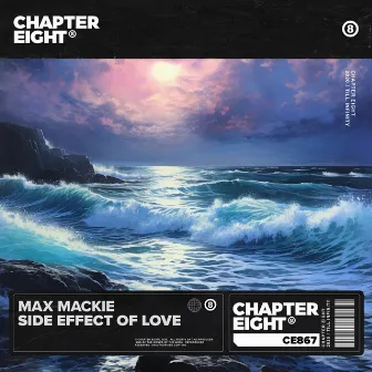 Side Effect Of Love by Max Mackie