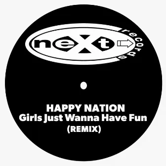 Girls Just Wanna Have Fun (Remix) by Happy Nation