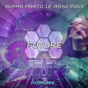 Future by Alpha Particle Assembly