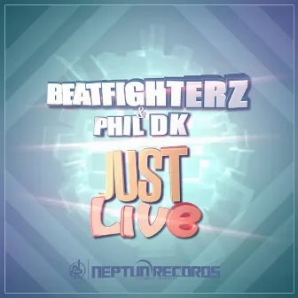 Just Live by Beatfighterz