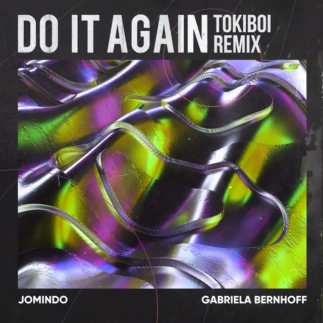 Do It Again - Tokiboi Remix