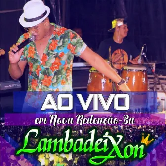 Ao Vivo Em Nova Redenção - BA by Lambadeixon