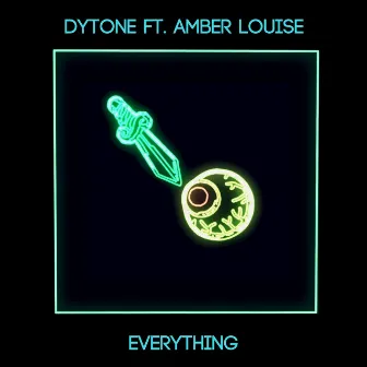 Everything (feat. Amber Louise) by Dytone