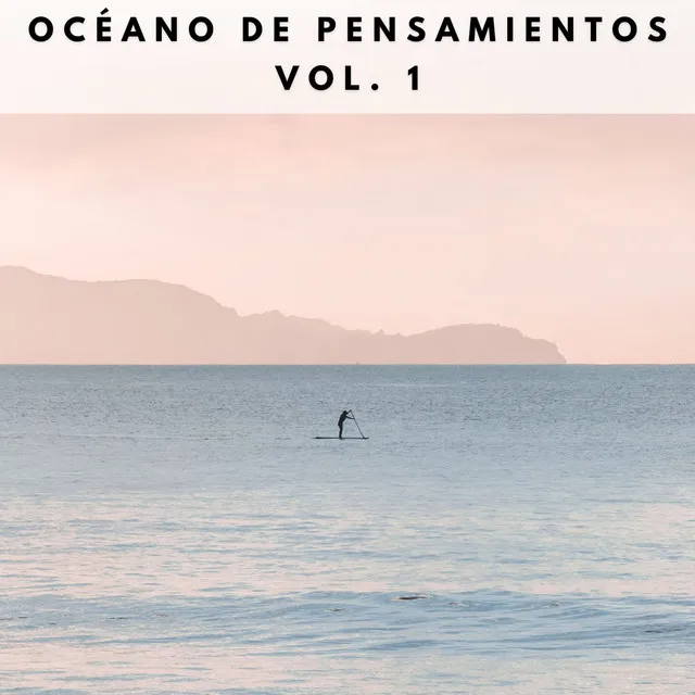 Océano De Pensamientos Vol. 1