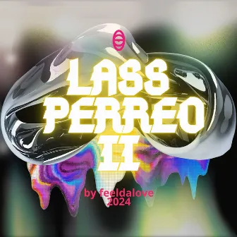 Lass Perreo II by feeldalove