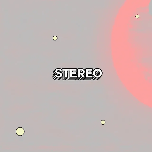 Stereo