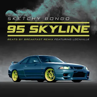 95 Skyline (feat. Locnville) [beats by breakfast remix] by Locnville