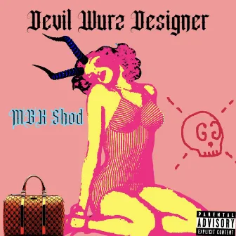 Devil Wurz Designer by MBK Shod