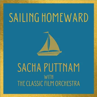 Sailing Homeward by Sacha Puttnam