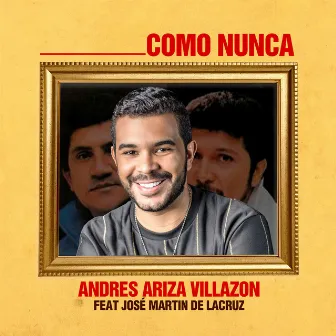 Como Nunca by Andrés Ariza Villazón