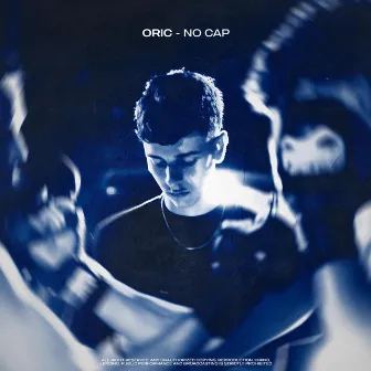 No Cap by Oric