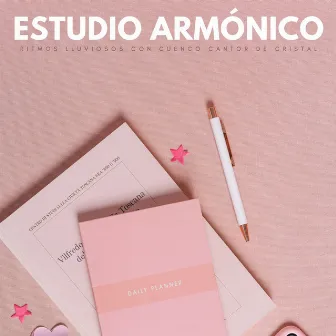 Estudio Armónico: Ritmos Lluviosos Con Cuenco Cantor De Cristal by Lista de reproducción de música para estudiar