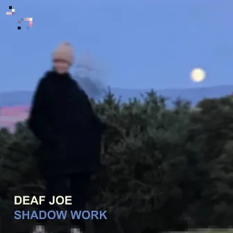 Shadow Work (Come Help Me Sleep) by Deaf Joe