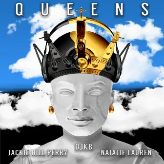 Queens (feat. Jackie Hill Perry & Natalie Lauren) by DJ KB