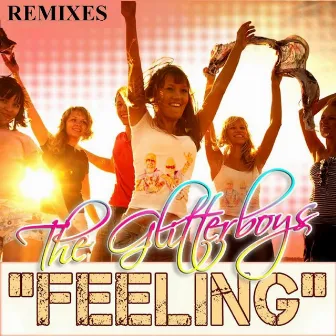 Feeling (Remixes) by The Glitterboys