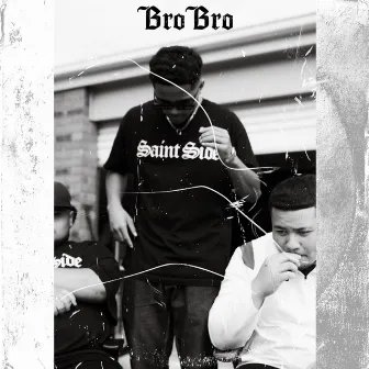 BroBro by Shray