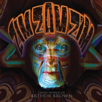 Zim Zam Zim by The Crazy World Of Arthur Brown