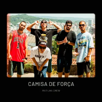 Camisa de Força by E-ude