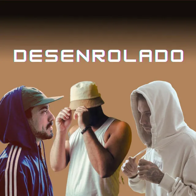 Desenrolado