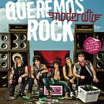 Queremos Rock by Moderatto