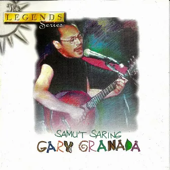 The Legends Series: Samu't Saring by Gary Granada