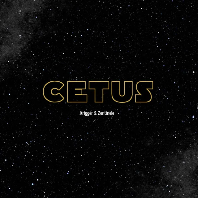 Cetus (with Zentinele)