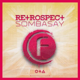 Sombasay by Retrospect