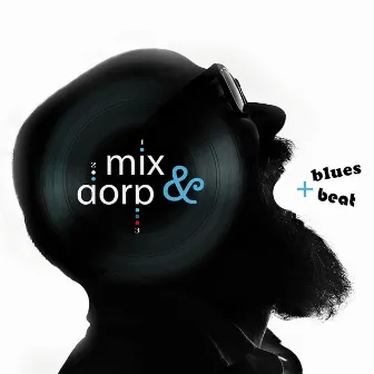 blues + beat by miXendorp