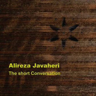 The Short Conversation by Alireza Javaheri