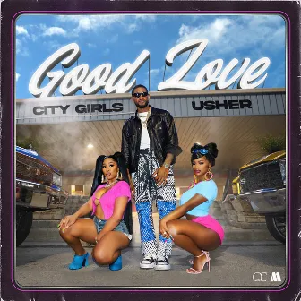 Good Love (feat. Usher) by City Girls