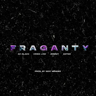 Fraganty by Ak-Black