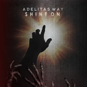 Shine On by Adelitas Way