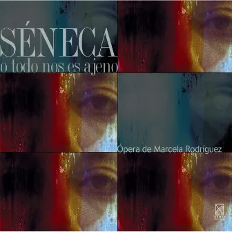 Rodriguez, M.: Seneca [Opera] by Marcela Rodríguez