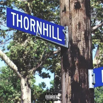 Thornhill by King Chip