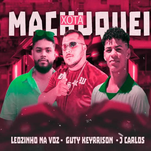 Machuquei Xota (feat. J Carlos)